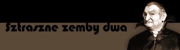 sztraszne_zemby_dwa